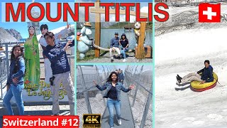 🇨🇭 अधिकांश भारतीयों की पहली पसंद - Mount Titlis Switzerland complete travel guide #mounttitlis