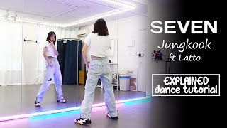 정국 (Jung Kook) 'Seven (feat. Latto)' Dance Tutorial | EXPLAINED   Mirrored