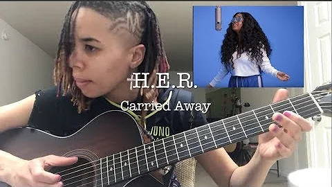H.E.R.-[Carried away] Guitar Lesson