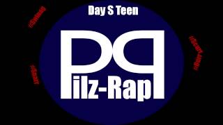Day S Teen - Pilz-Rap
