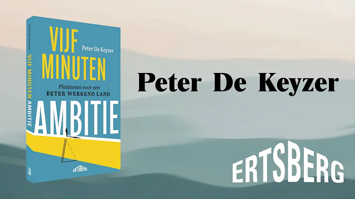 Vijf minuten ambitie - Peter De Keyzer
