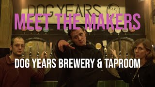Meet the Makers- Dog Years Brewery @MrBoxProductions