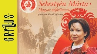 Miniatura de vídeo de "Sebestyén Márta: Repülj madár (Hangzó Helikon sorozat) | Gryllus Kiadó"