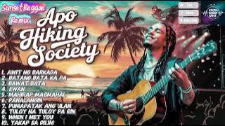APO Hiking Society |🔥Top Hits 2025 | Sunset Reggae Remix Cover | MuzikSoundWave | Top Trending