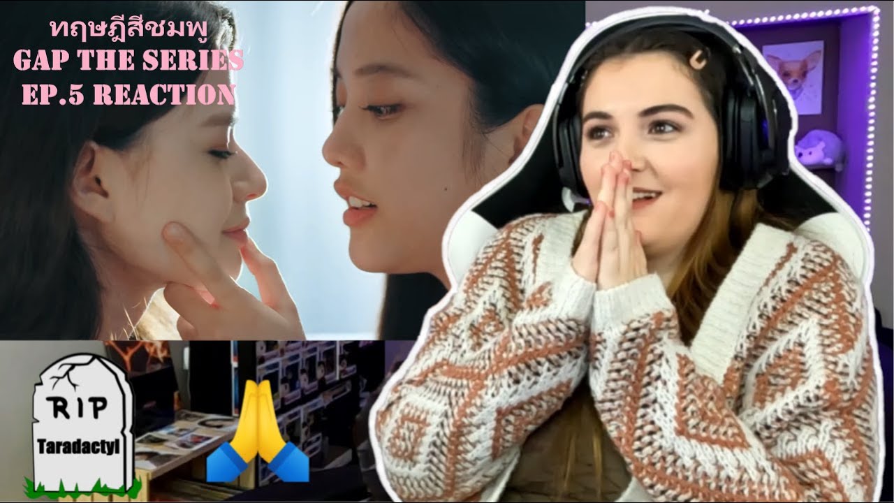 ทฤษฎีสีชมพู GAP The Series EP.5 Reaction