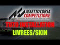 [Tuto] Assetto Corsa Competizione PC - Installation skin