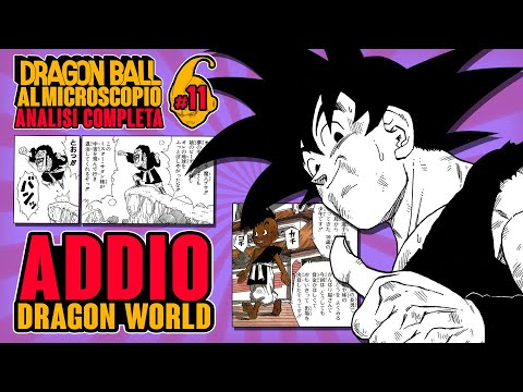 ADDIO, DRAGON WORLD | Dragonball Al Microscopio - Saga di Bu #11 [Fine]