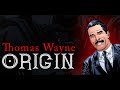 Thomas Wayne (+Flashpoint Batman) Origin | DC Comics