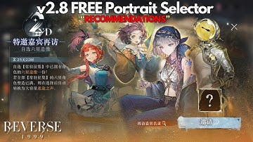 2nd Year Anniversary v2.8 FREE Portrait Selector Recommendations | Reverse 1999