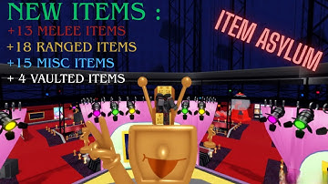 Item asylum new items - Roblox
