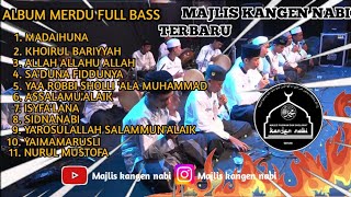 full sholawat terbaru 2023 || merdu bas glerr || full album majlis kangen nabi