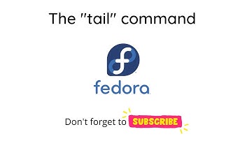 #12 - Basic Linux Command | with Fedora 35 Workstation  | tail command