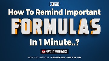 How to Remember IIT JAM Physics Important Formulas within Minutes
