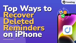 3 Way! How to Recover Deleted Reminders on iPhone [with or without Backup]