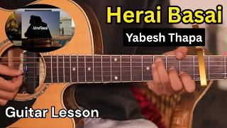 Herai Basai - Yabesh Thapa | Guitar Lesson