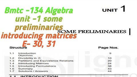 (v-16) Ignoucbcs bag Bscg mathematics Bmtc-134 Algebra unit-1 some preliminaries E-30, 31
