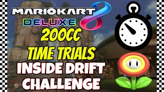 200cc Time Trials - Inside Drift Challenge! - Flower Cup | Mario Kart 8 Deluxe