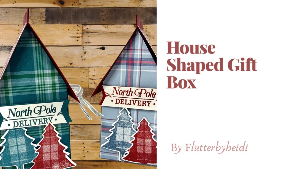 Gift Box #58 How to make a House Shaped gift box without any dies