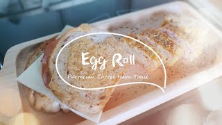 Petite Kitchen : Egg roll, Parmesan Cheese Ham Toast