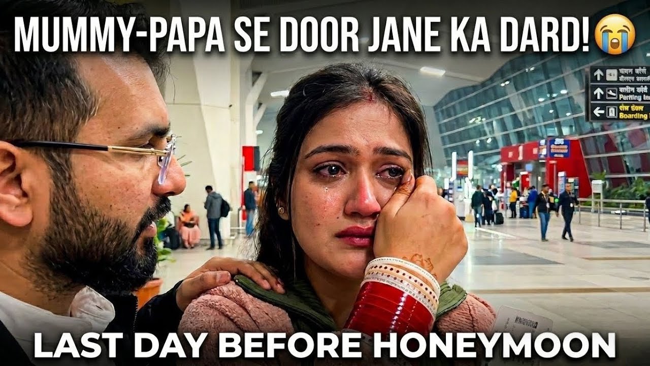 The Hardest Goodbye 💔 | Last Day at Home & Honeymoon Journey