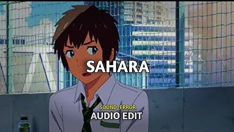 sahara - hensonn [edit audio]