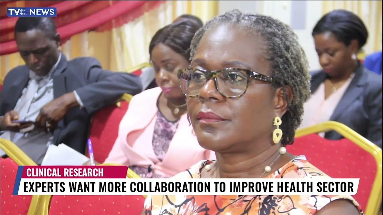 Experts Want More Collaboration On Clinical Research To Improve Health Sector