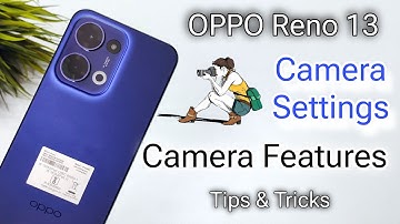 OPPO Reno 13 5G Camera Settings | Features | Hidden Tips & Tricks | Hindi-हिंदी