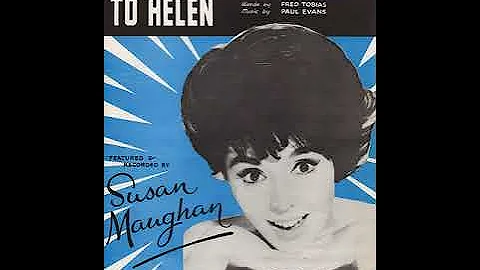 Susan Maughan :  Hand A Handkerchief To Helen
