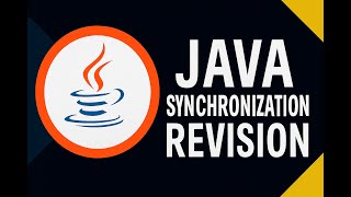 10 minutes Synchronization topic Revision: Interview Mastery!