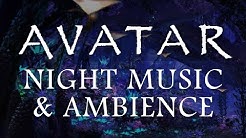 Avatar Music & Ambience - Pandora at Night (Bioluminescence, Forest Sounds and Occasional Rain)  - Durasi: 1:00:01. 