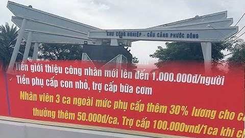 Tuyển dụng khu công nghiệp Cầu Cảng Phước Đông | MAI TIỀN GIANG #1265