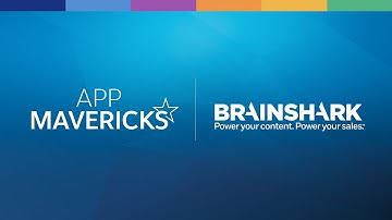 App Mavericks- Increase Sales Performance with Brainshark Sales Accelerator