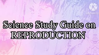 BIOLOGY  Study Guide on REPRODUCTION