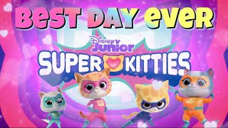 Best day ever super kitties tribute