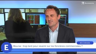 Bourse : trop tard pour revenir sur les foncières commerciales ?