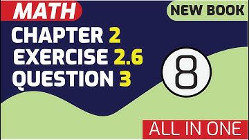 class 8th math|| new book|| Chapter 2|| Exercise 2.6 || Q no 3 #8thclassmath