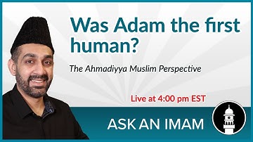 Was Adam the first Human? | Ask an Imam