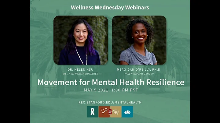 Movement for Mental Health Resilience, Dr. Helen Hsu and Meag-gan O'Reilly, Ph.D