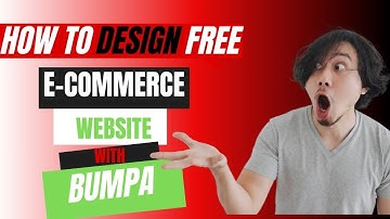 Quick Guide on How to Design a FREE eCommerce Website from Scratch || Bumpa