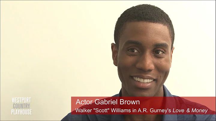 Love & Money's Gabriel Brown on Acting at WCP