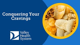 Conquering Your Cravings