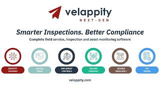 Introducing Velappity Next Gen - Complete field service, inspection and asset monitoring software