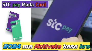 Stc pay mada card activate kese kre2025 ! How to activate stc pay card 2024