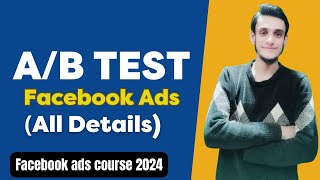 Maximize Your Facebook Ads ROI|Learn A/B Testing Techniques|fb ads course