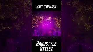 Skrillex - Make It Bun Dem (HardstyleStylez)