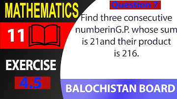 11th Math Exercise 4.5 Question 7 | BBISE Quetta | FSc Math part 1 Ch 4 | Exe 4.5  q 7 11th Math