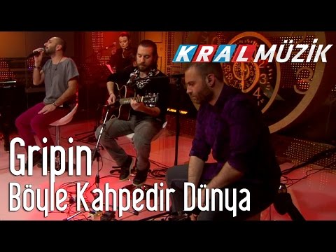 Gripin - Böyle Kahpedir Dünya (Kral Pop Akustik)