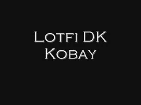 Lotfi DK- Kobay (Algerian Rap)