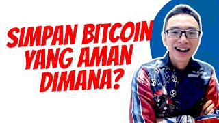 Simpan Bitcoin Yang Aman Dimana? Exchange atau di Wallet? | Belajar Cryptocurrency screenshot 1