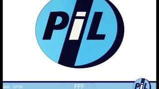 Public Image Ltd - fff (lyrics) chords